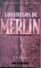 [Merlin 03] • Los Fuegos de Merlín